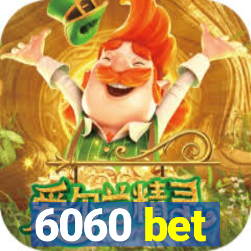 6060 bet